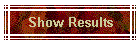 Show Results